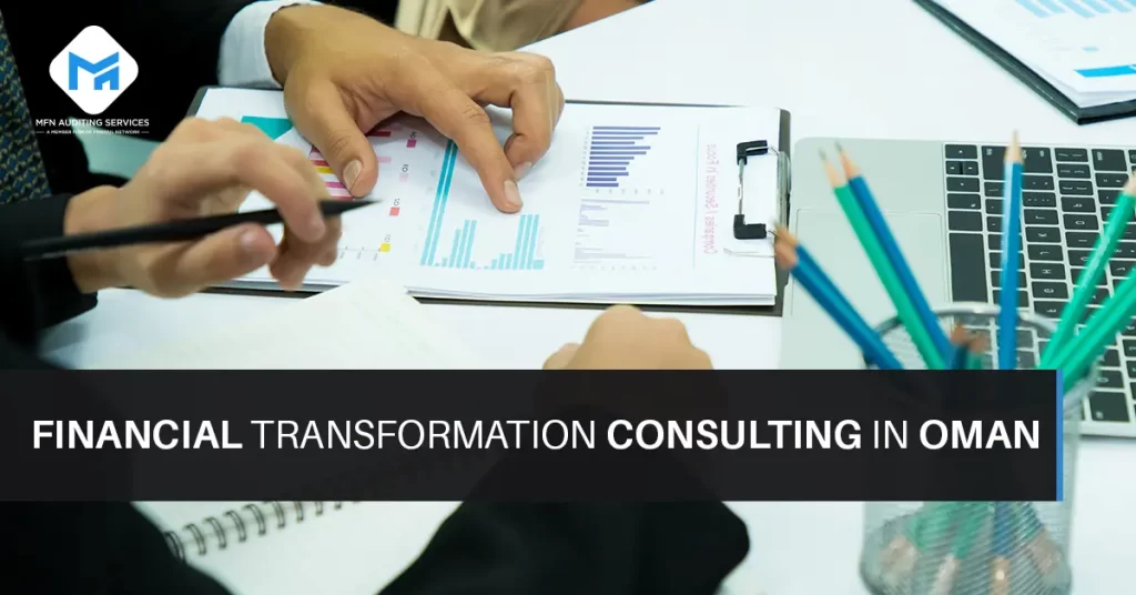 Financial Transformation Consulting in Oman