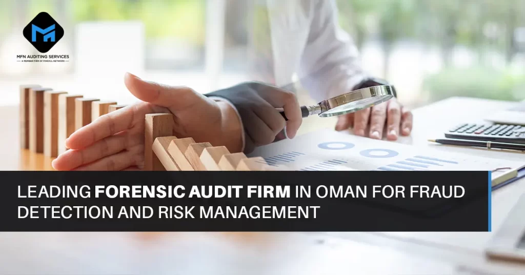 Forensic Audit Firm in Oman
