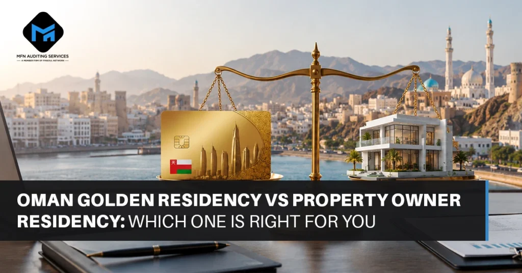 Oman Golden Residency vs Property Owner Residency