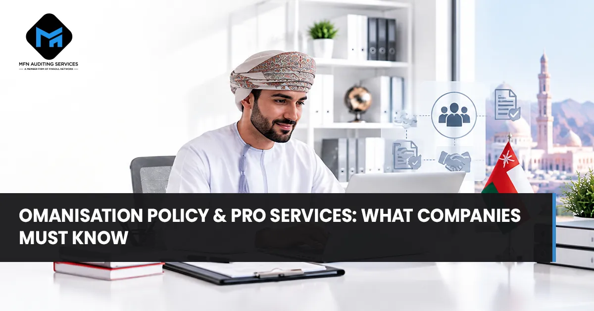 Omanisation Policy & PRO Services