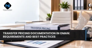 Transfer pricing documentation in Oman